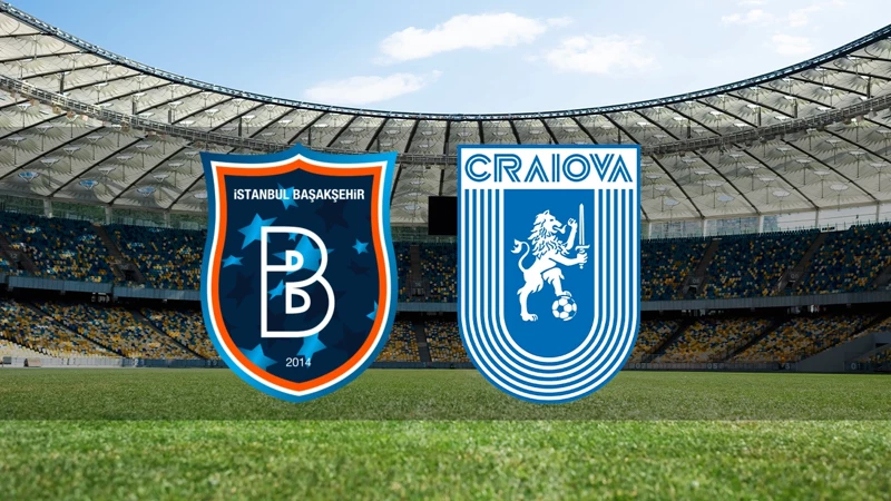 Başakşehir - Universitatea Craiova maçı ne zaman, saat kaçta ve hangi kanalda?