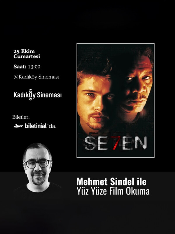 Mehmet Sindel ile “Se7en” Film Okuması - Haberin Doğrusu